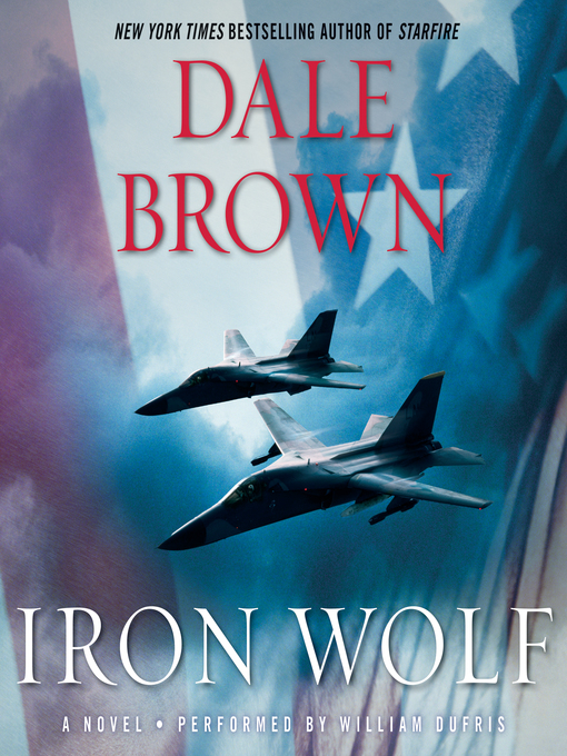 Title details for Iron Wolf by Dale Brown - Available